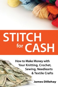 Stitch for Cash by James Dillehay